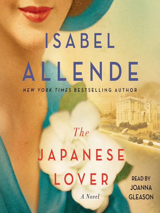 Title details for The Japanese Lover by Isabel Allende - Wait list